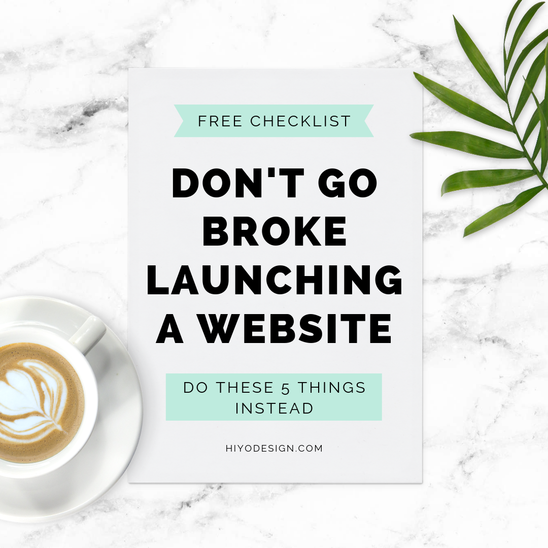 HIYO_Don't-Go-Broke-Launching-A-Website_Checklist.png