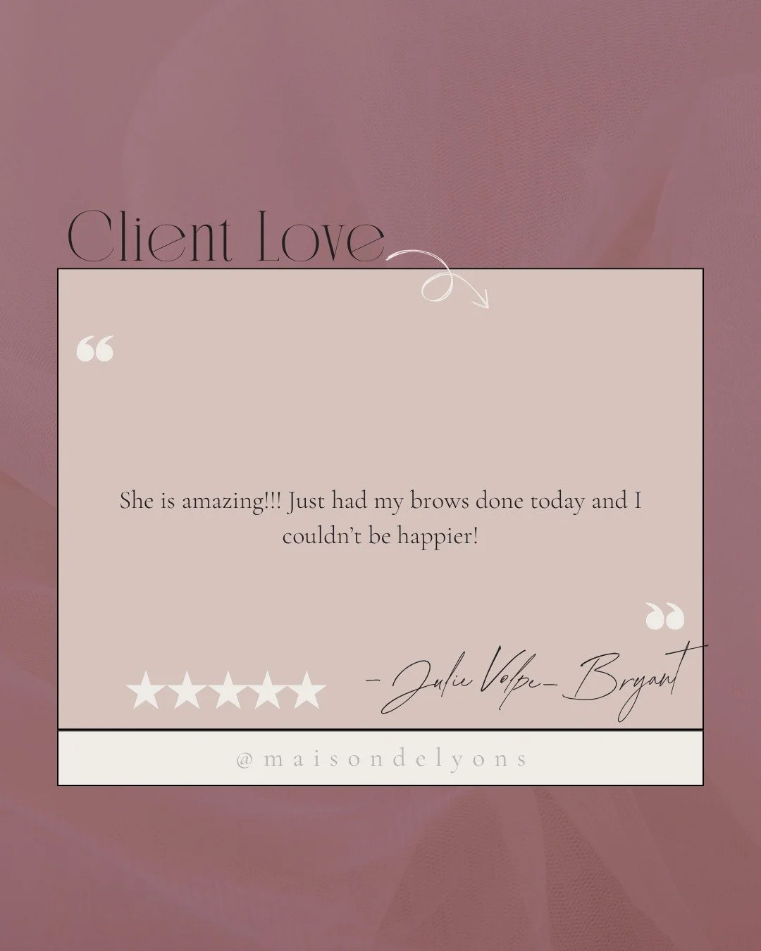 Have you left the Maison Lyons studio and felt the same as Julie? It would mean the world to us if you'd share that with a woman we can give that feeling to. A simple "you should check them out" to someone you love goes further than you kno