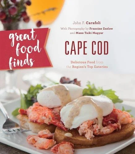 2018, Great Food Finds: Cape Cod with John F. Carafoli
