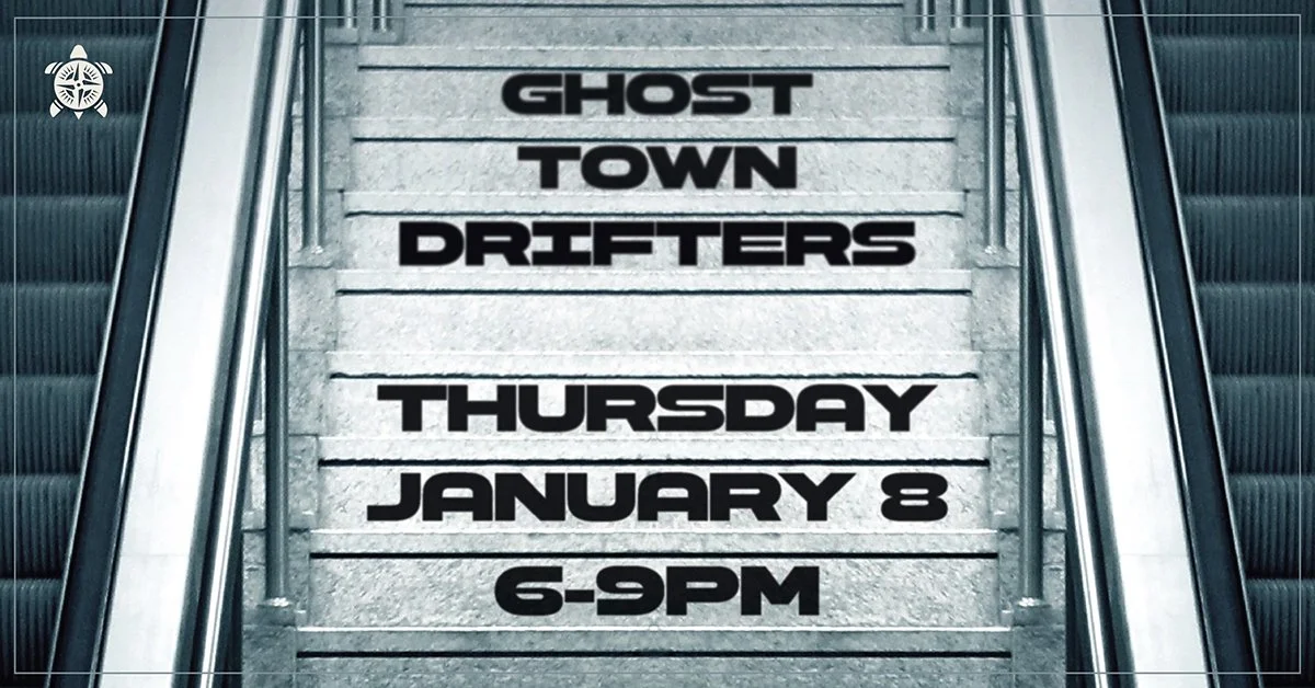 Ghost Town Drifters, January 8, Free, Thursday Night, Live Music