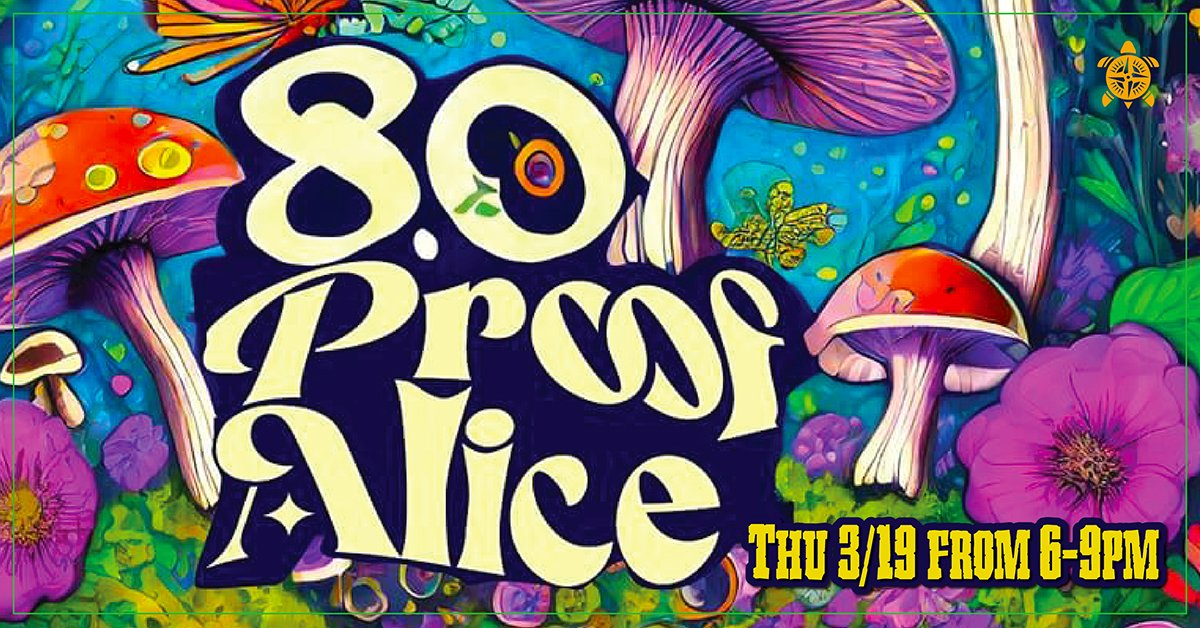 80 Proof Alice, March 19, Free, Thursday Night, Live Music
