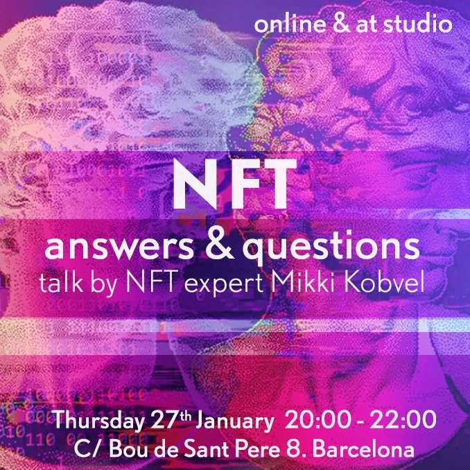 FIRST NFT TALK by NTF expert Mikki Kobvel
