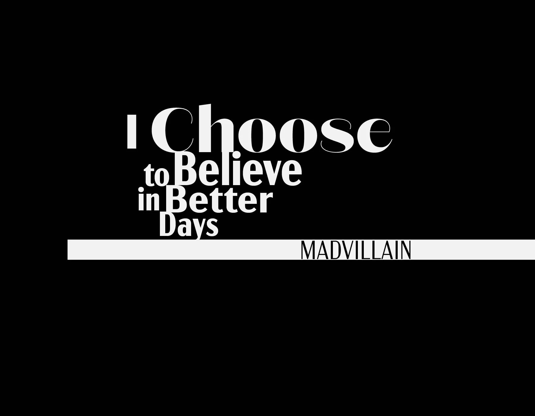 i choose to believe.jpg