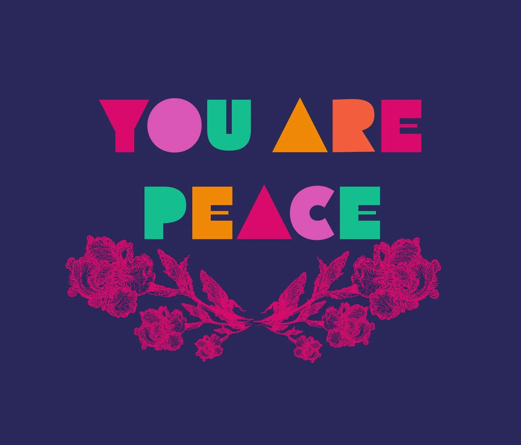 yourarepeace.jpg