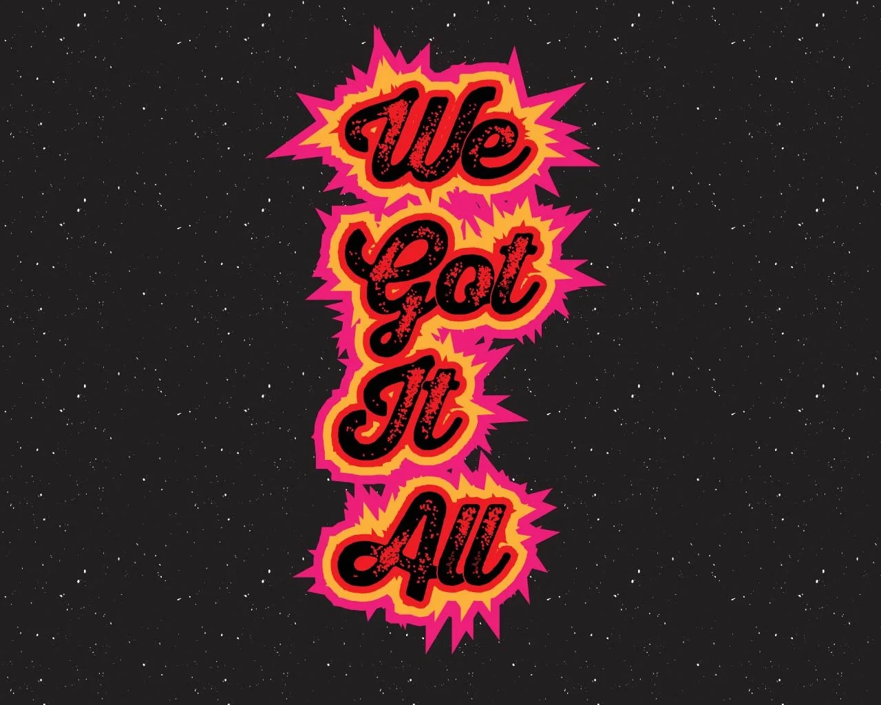 we got it all.jpg