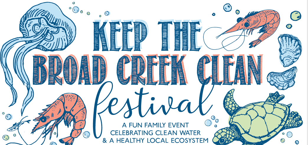 3rd Annual Keep the Broad Creek Clean Festival