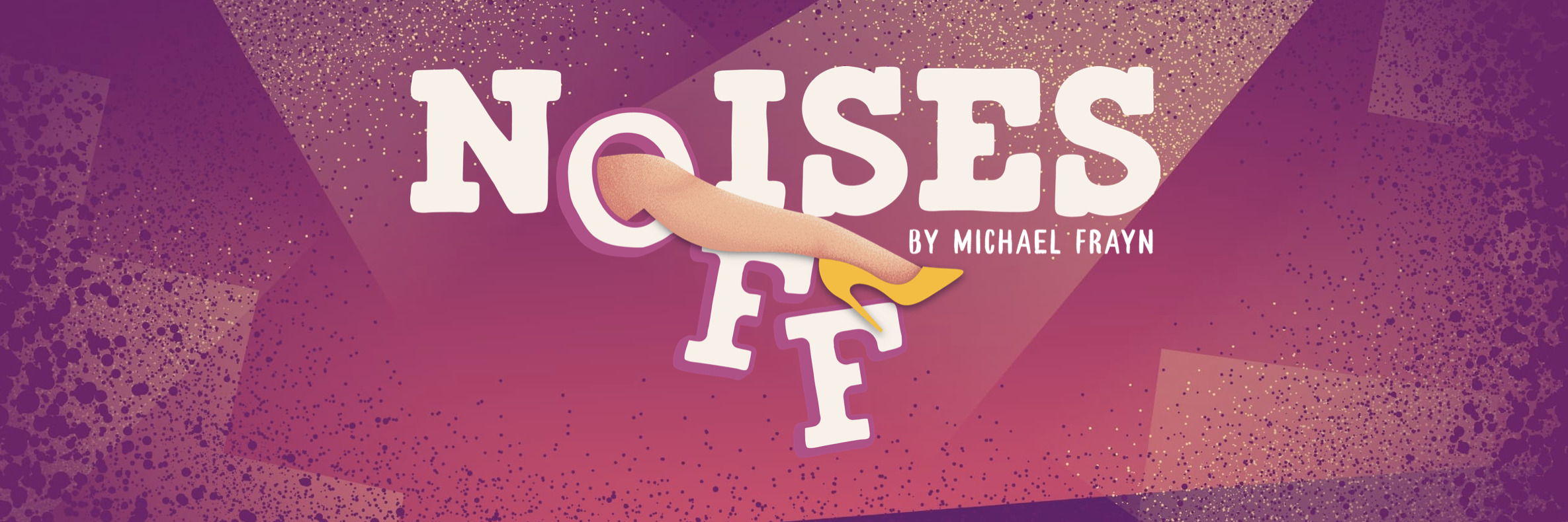 Noises Off by Michael Frayn