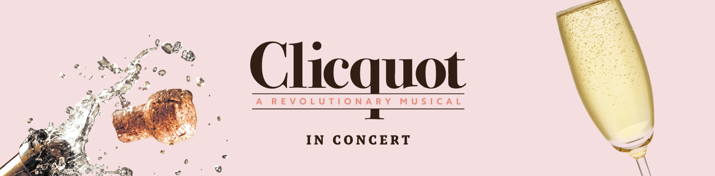 Clicquot: A Revolutionary Musical
