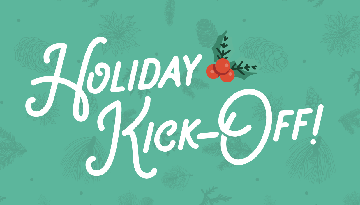 Holiday Kick-Off Festival