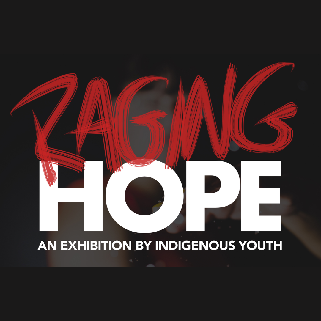DEC 7 - 12 | iAM EXHIBITION: RAGING HOPE