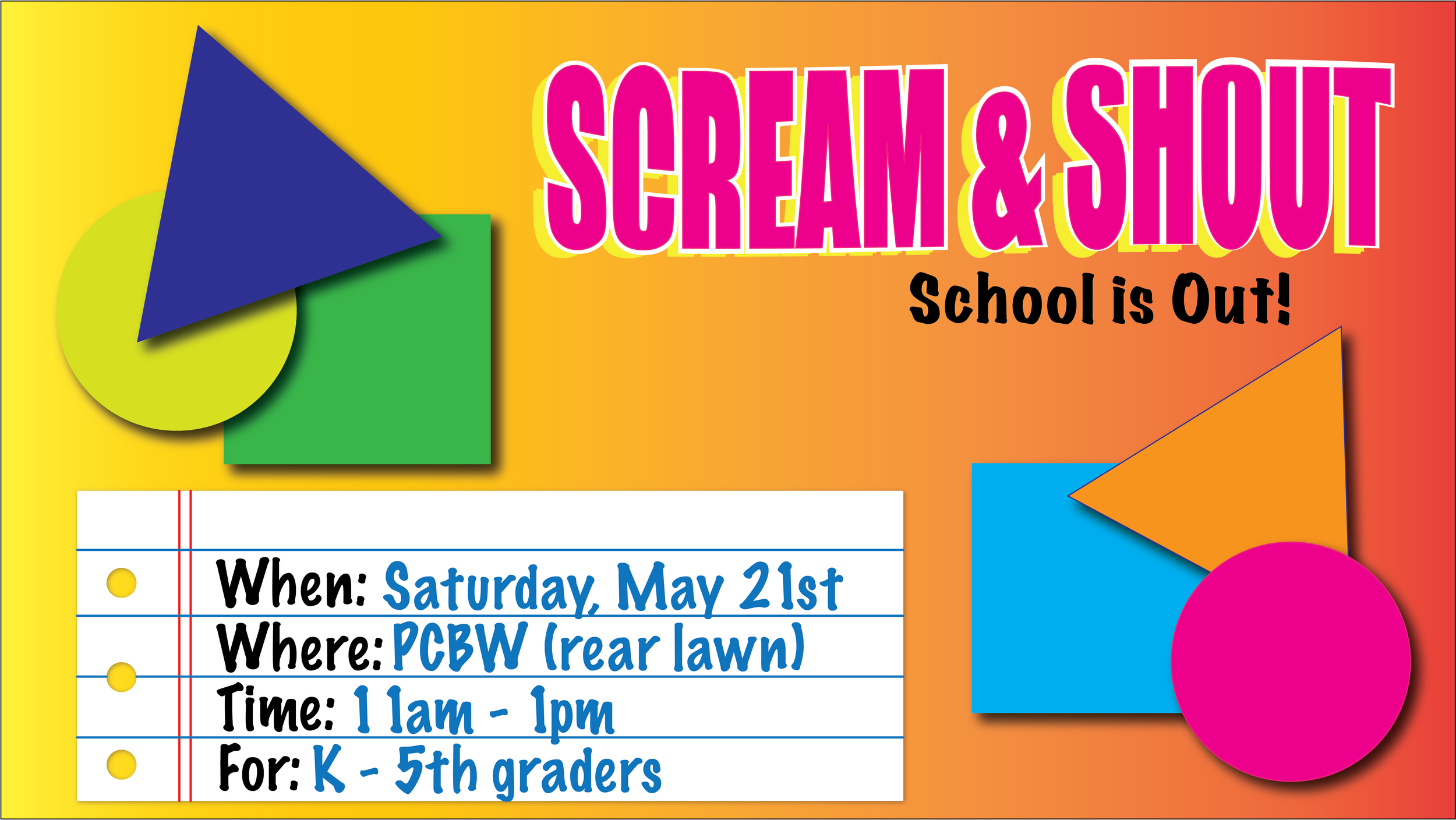 Scream and Shout - School Is Out!