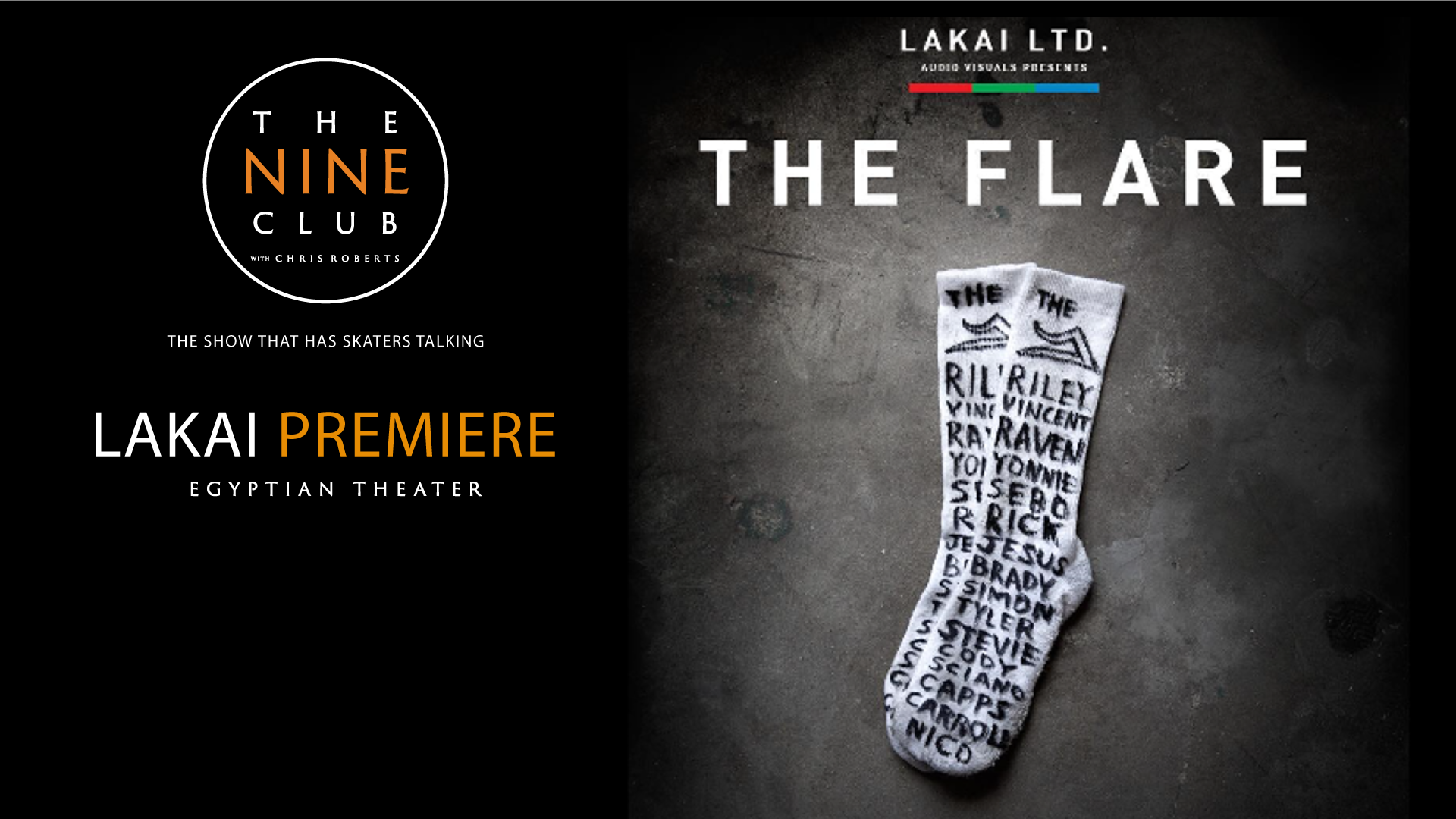 Lakai "The Flare" Premiere | The Nine Club With Chris Roberts