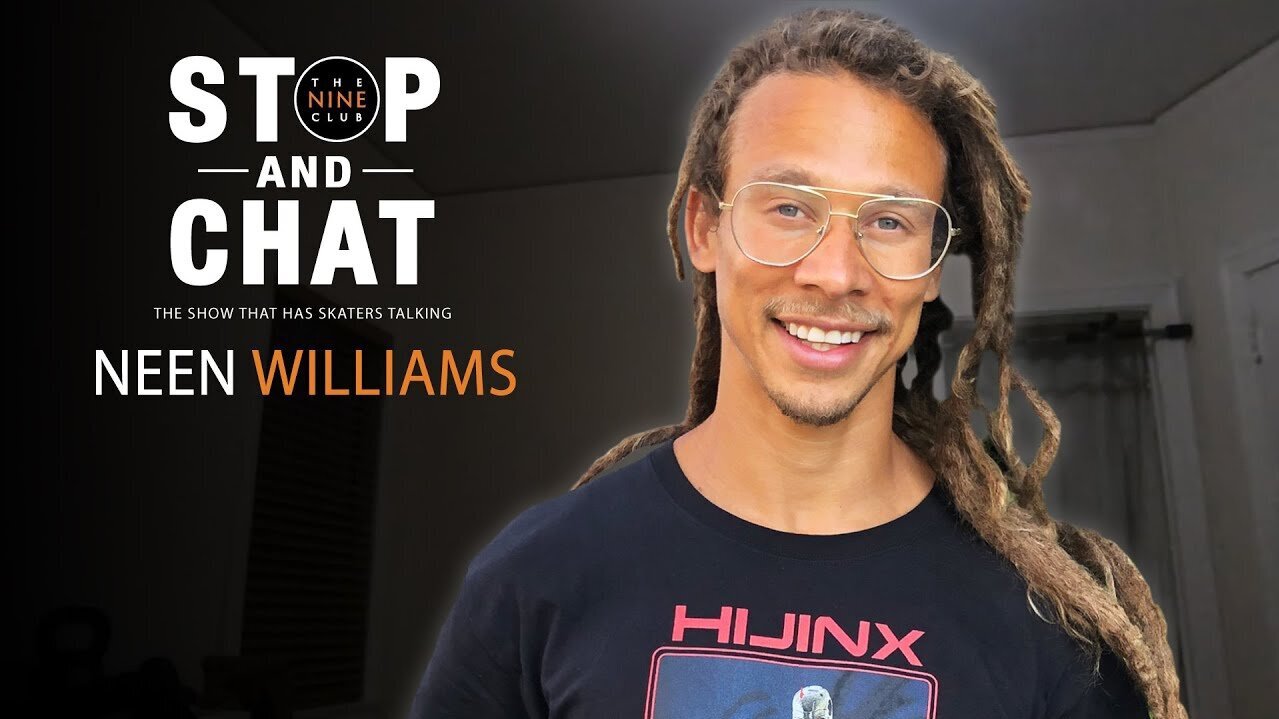 Neen Williams - Stop And Chat | The Nine Club With Chris Roberts