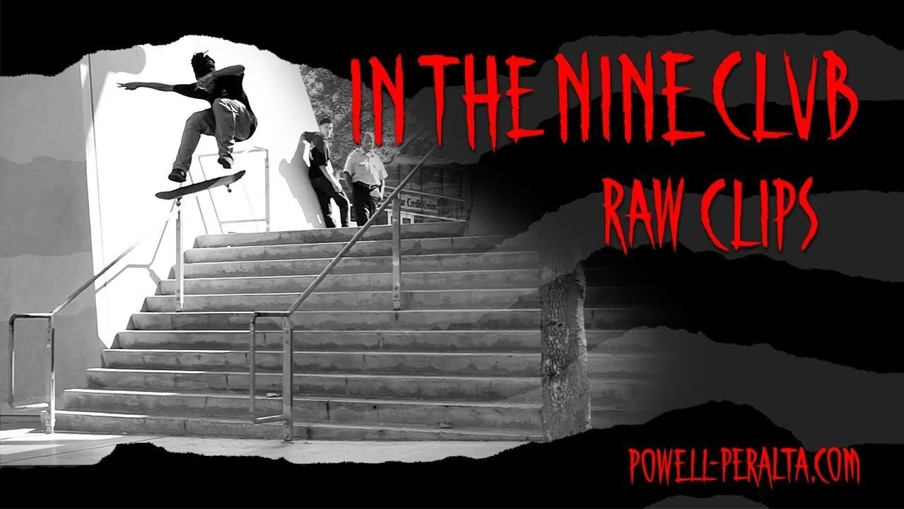 Powell Peralta |&nbsp;In The Nine Club