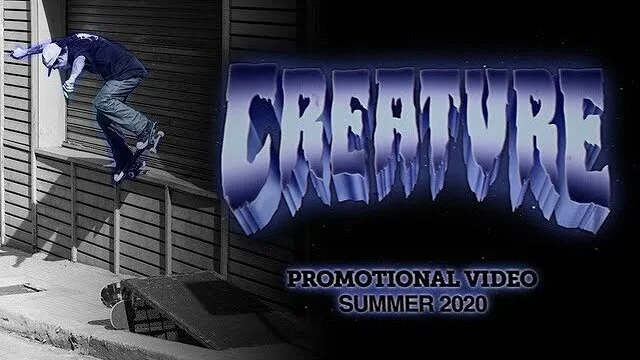 Creature Skateboards | Summer 2020 Promo