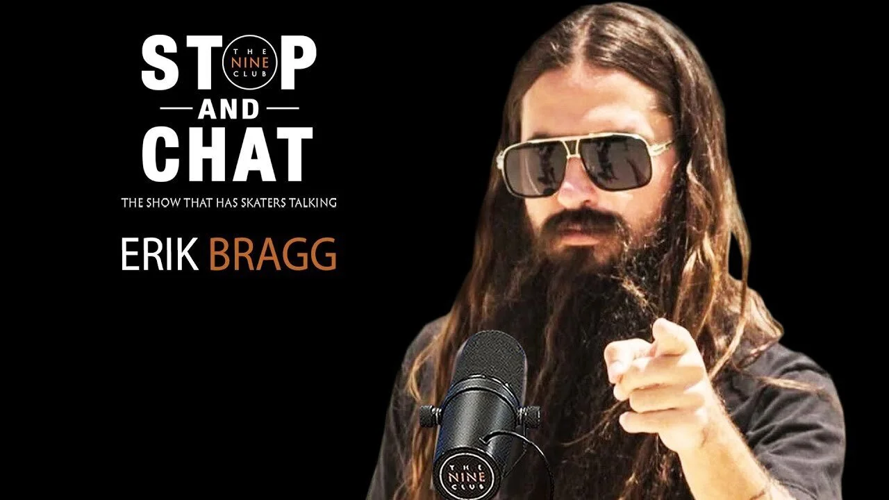 Erik Bragg - Stop And Chat | The Nine Club With Chris Roberts