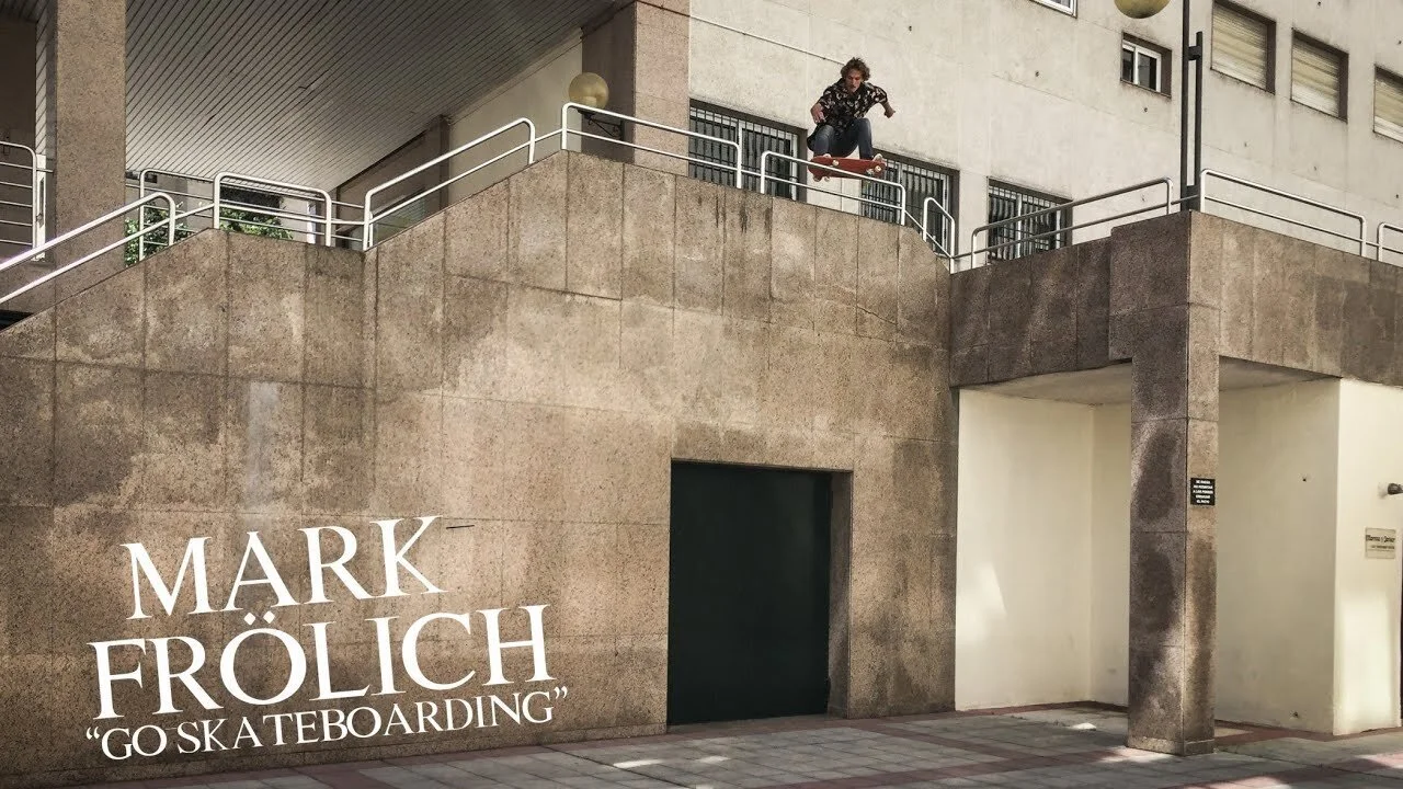 Mark Frölich | " Go Skateboarding " Part