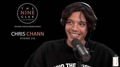 Chris Chann | The Nine Club With Chris Roberts