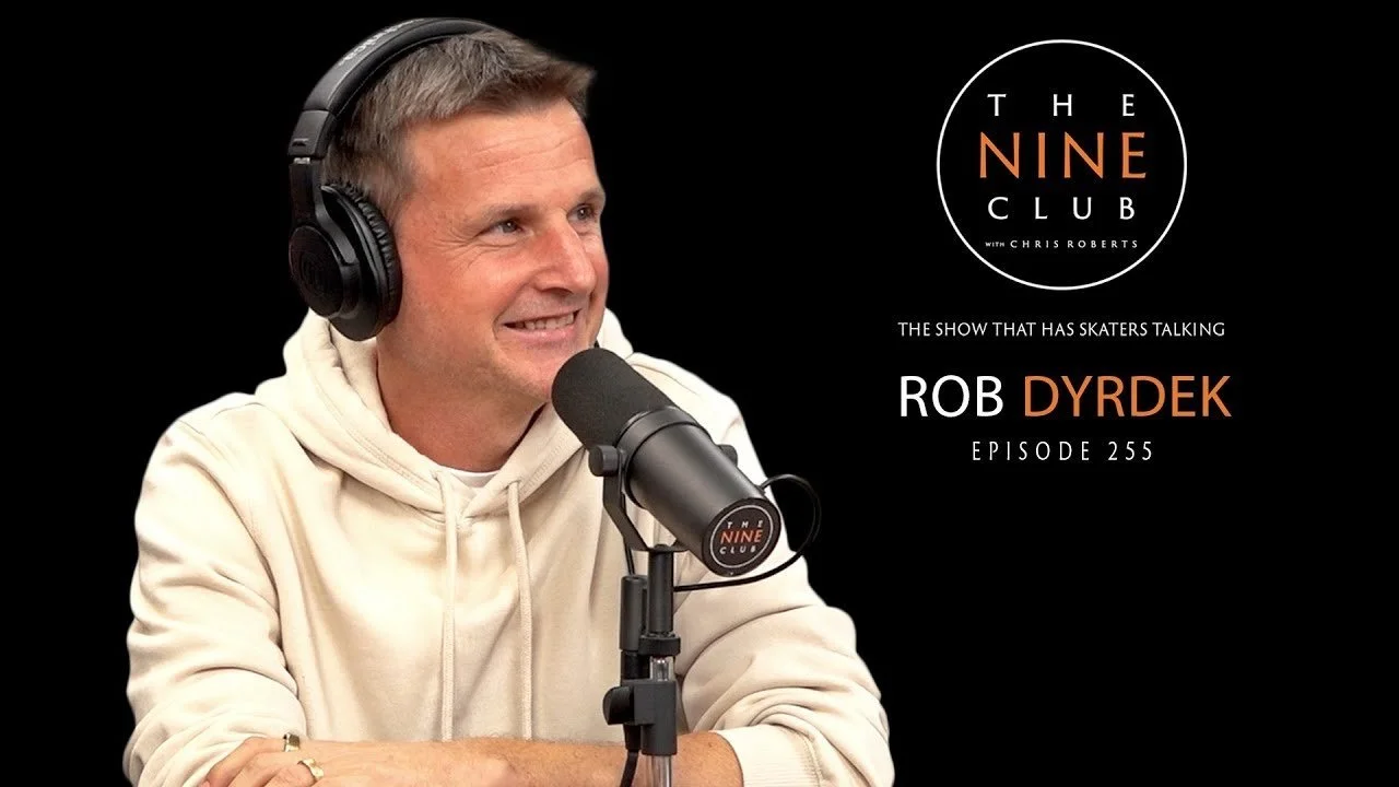 Rob Dyrdek | The Nine Club With Chris Roberts