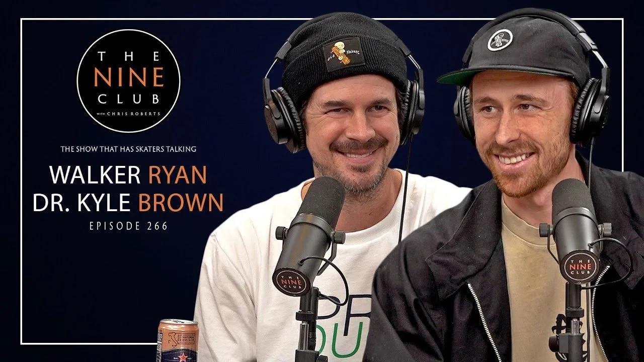 Walker Ryan &amp; Dr. Kyle Brown | The Nine Club With Chris Robert