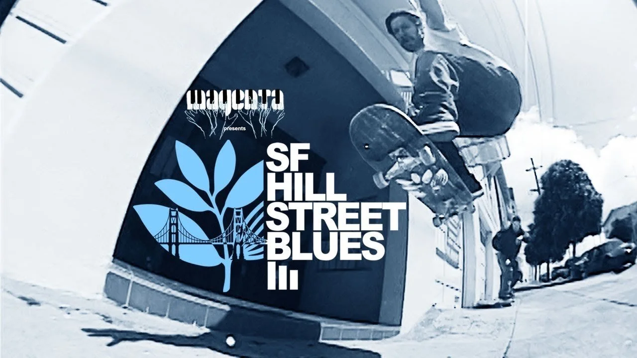 Magenta’s SF Hill Street Blues 3 | Skate the Heart of San Francisco