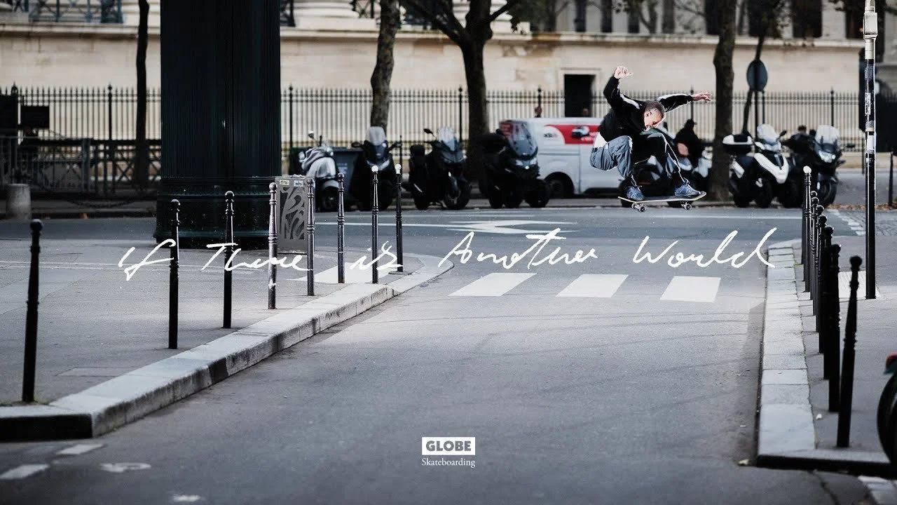 Val Bauer – If There Is Another World | Globe Skateboarding in Paris