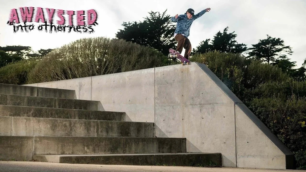 Awaysted – Into Otherness | SF Skateboarding Video 2025