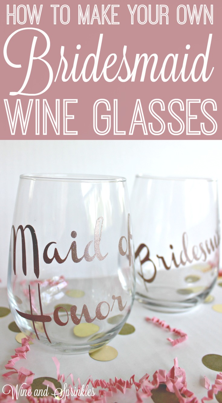 Diy Bridesmaid Wine Glasses Wine Sprinkles