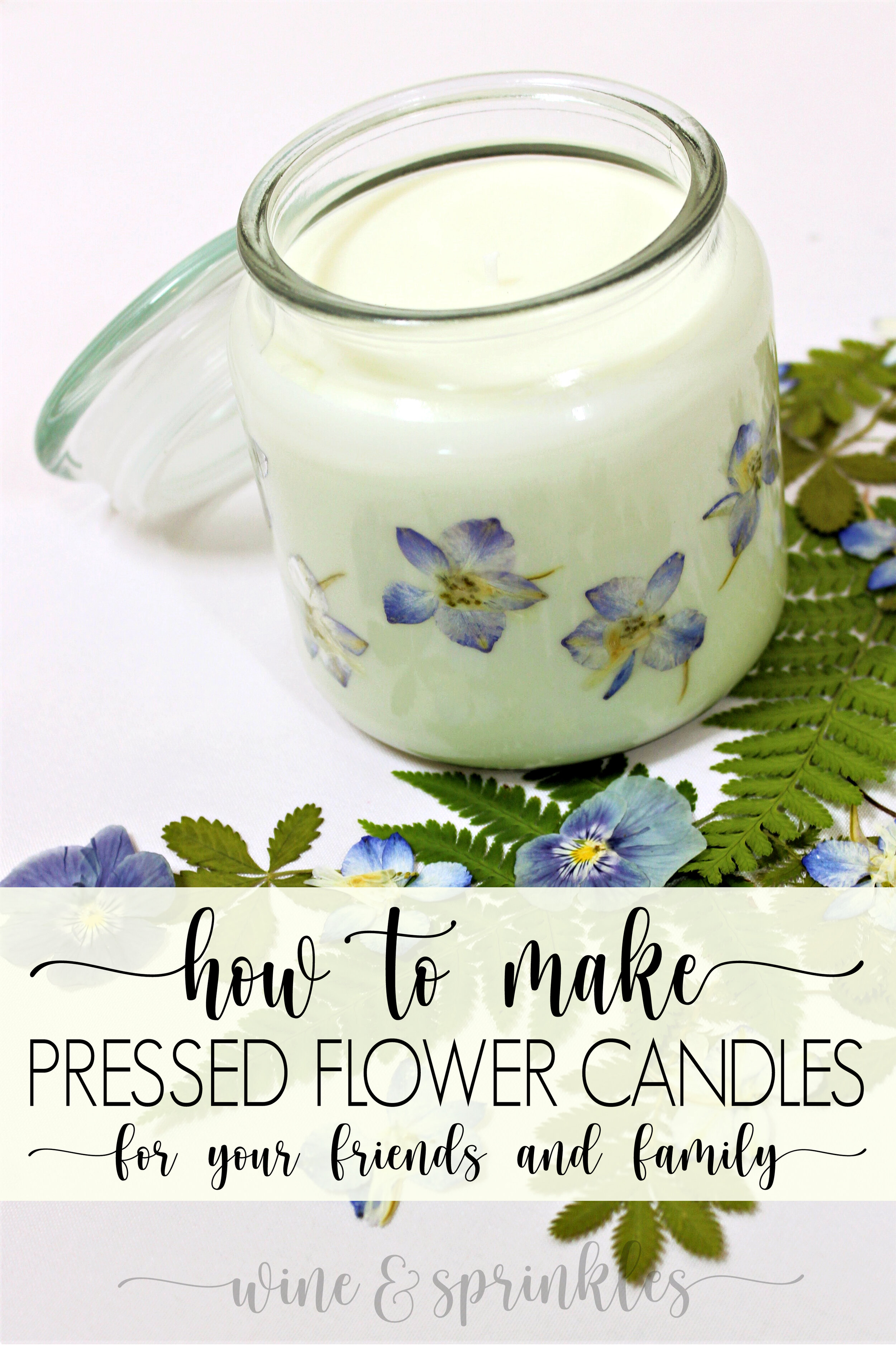 DIY Dried Pressed Flower Wall Soy Wax Scented Candles — Wine & Sprinkles