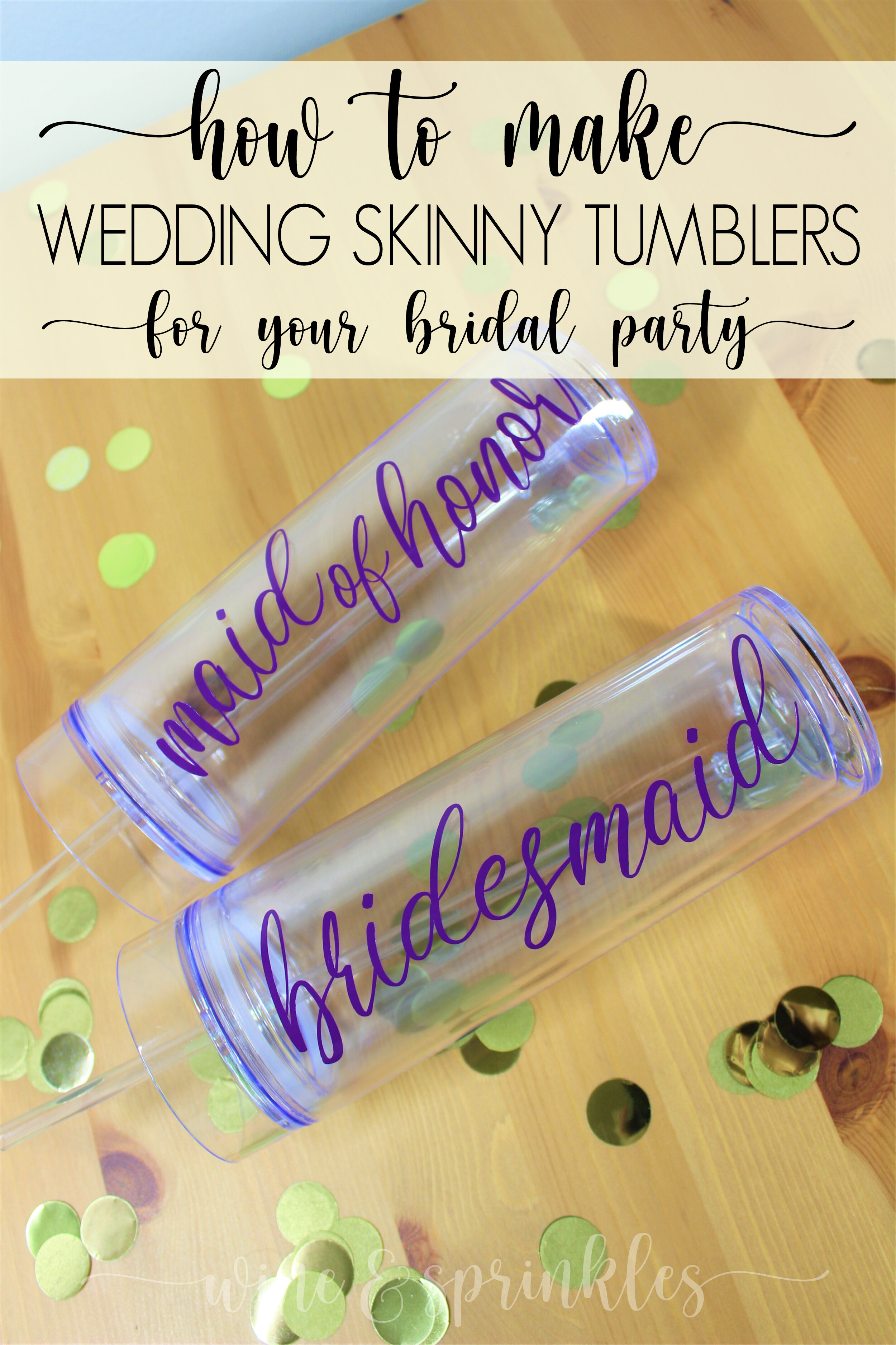 Romantic Font DIY Bridal Party Wedding Skinny Tumblers