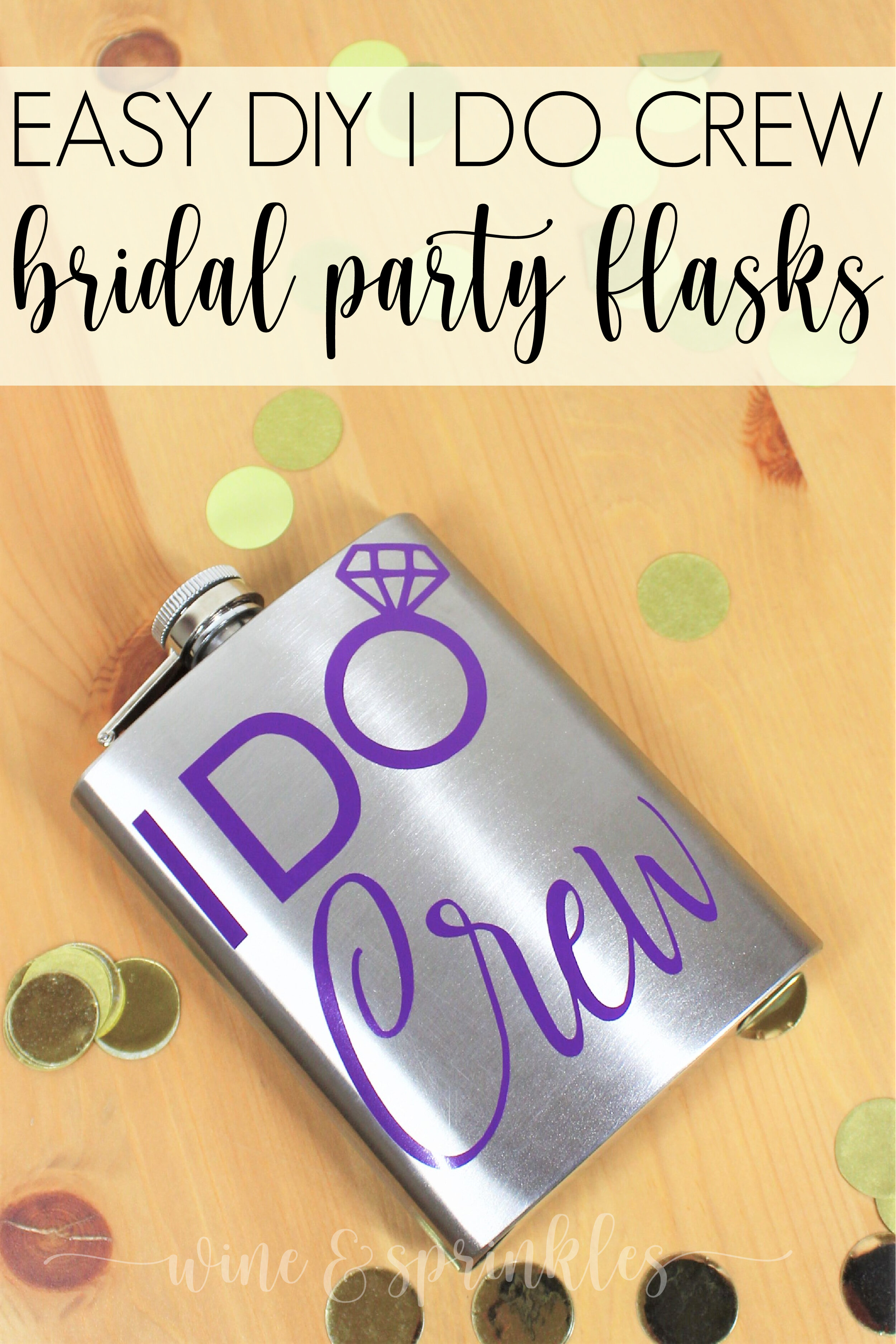 I Do Crew DIY Bachelorette Bridal Party Flasks