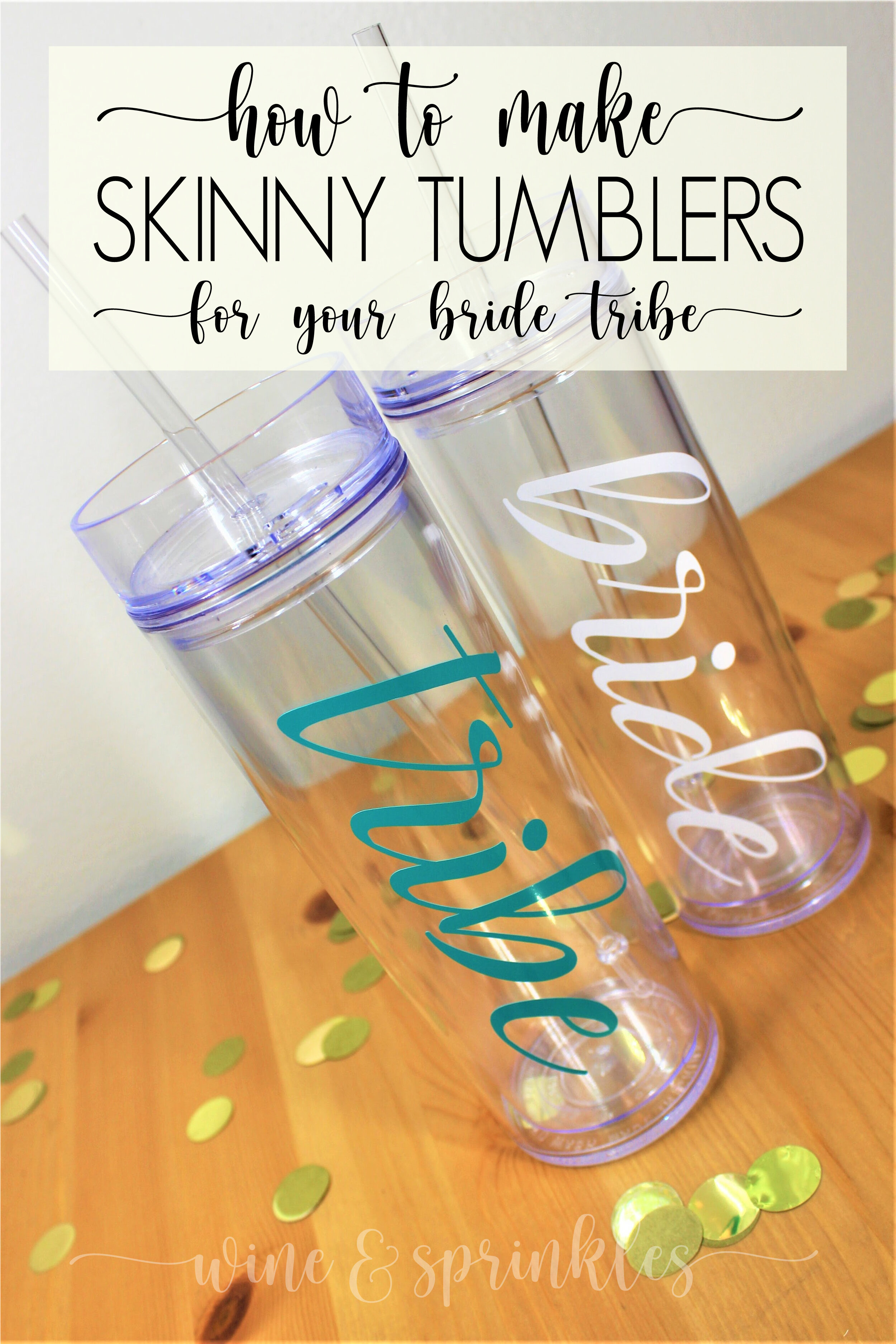 Bride and Tribe DIY Wedding Party Skinny Tumblers