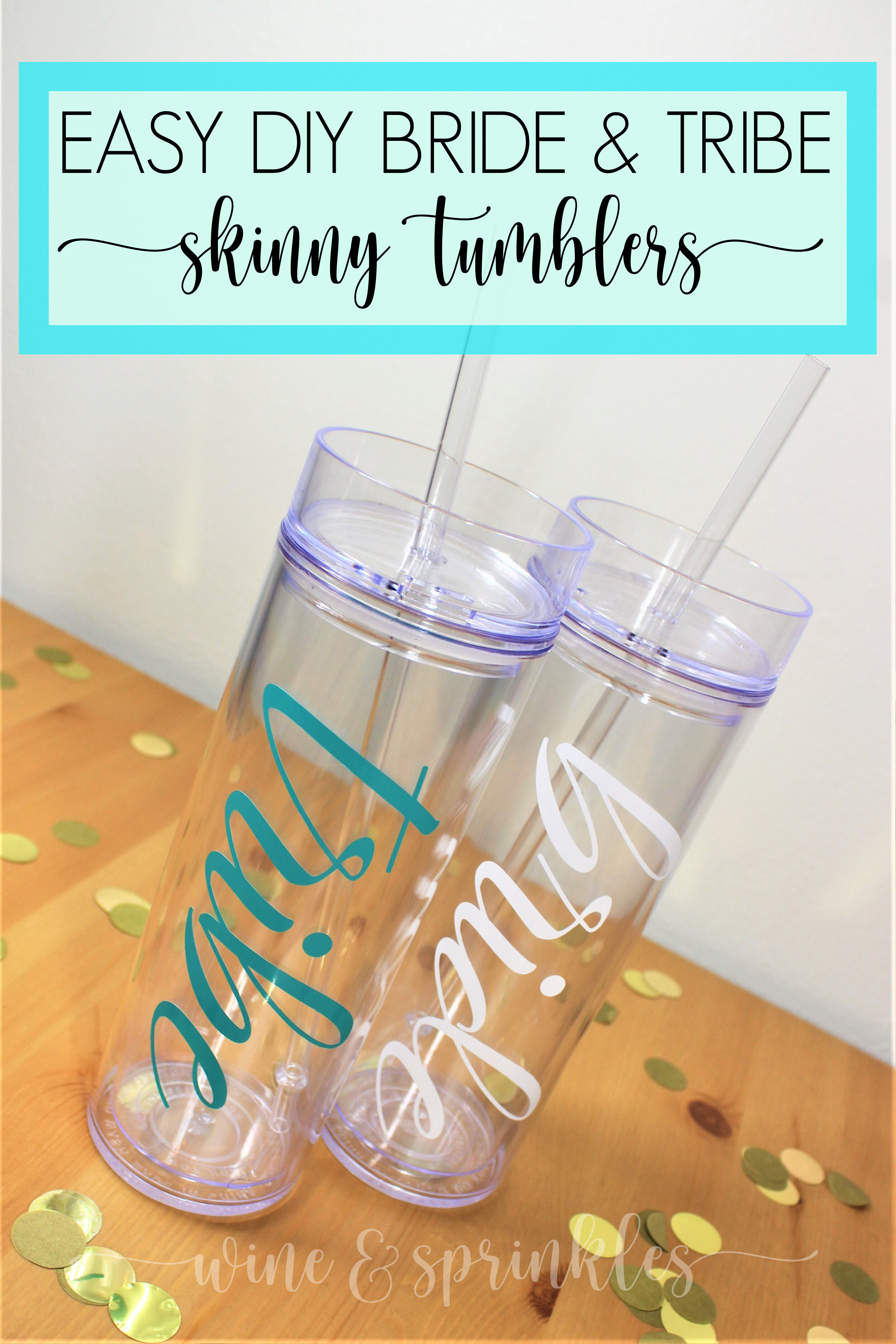 Bride and Tribe DIY Wedding Party Skinny Tumblers