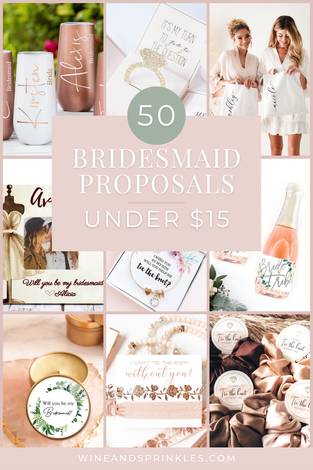 50 Cheap and Unique Bridesmaid Proposals under $15 — Wine & Sprinkles