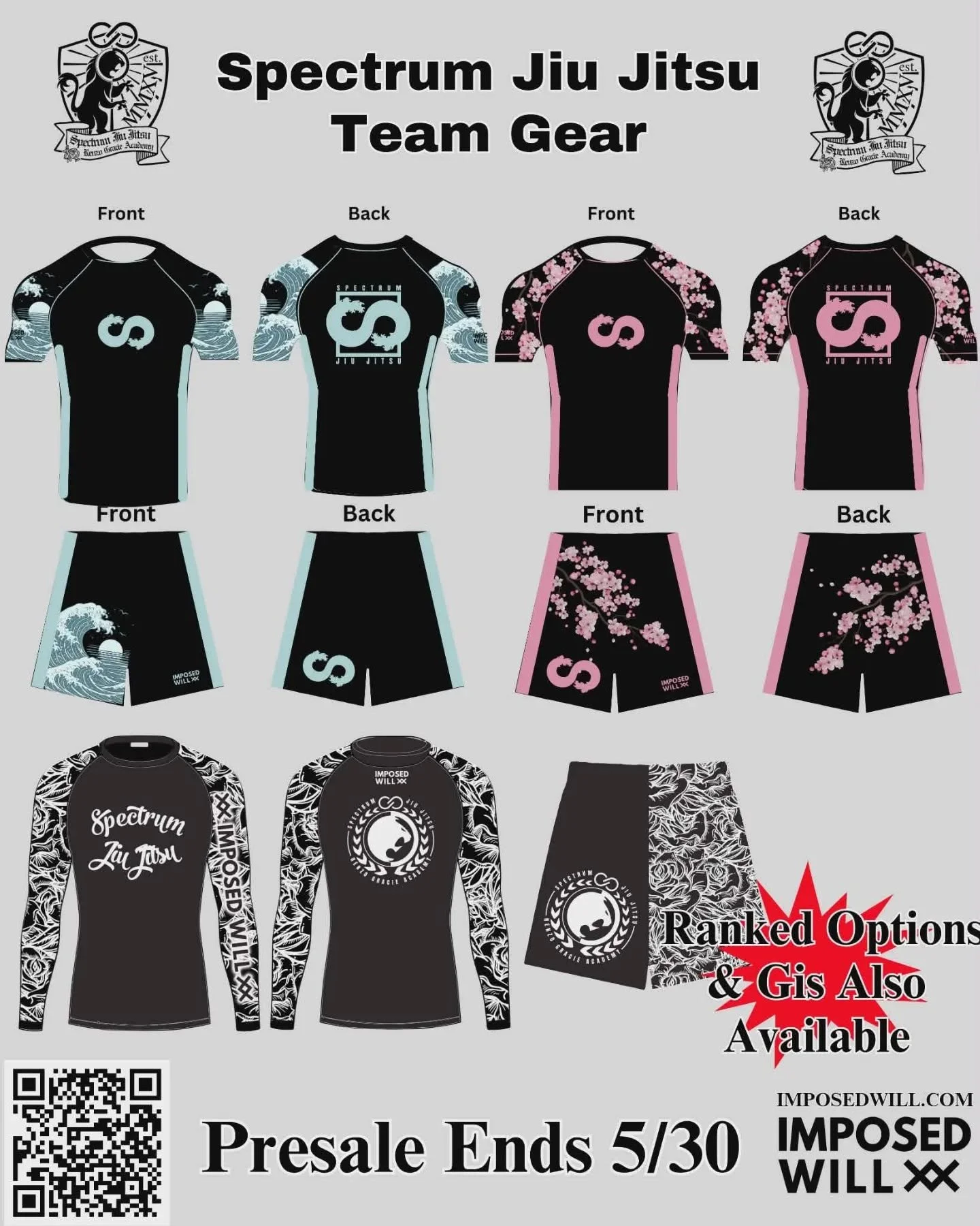 SPECTRUM JIU JITSU &times; IMPOSED WILL

TRAINING CAPSULE 06

We're excited to announce our next collaboration with Imposed Will.

This capsule includes:

&bull; White, royal blue, and black team gis

&bull; Limited-edition wave and cherry blossom no