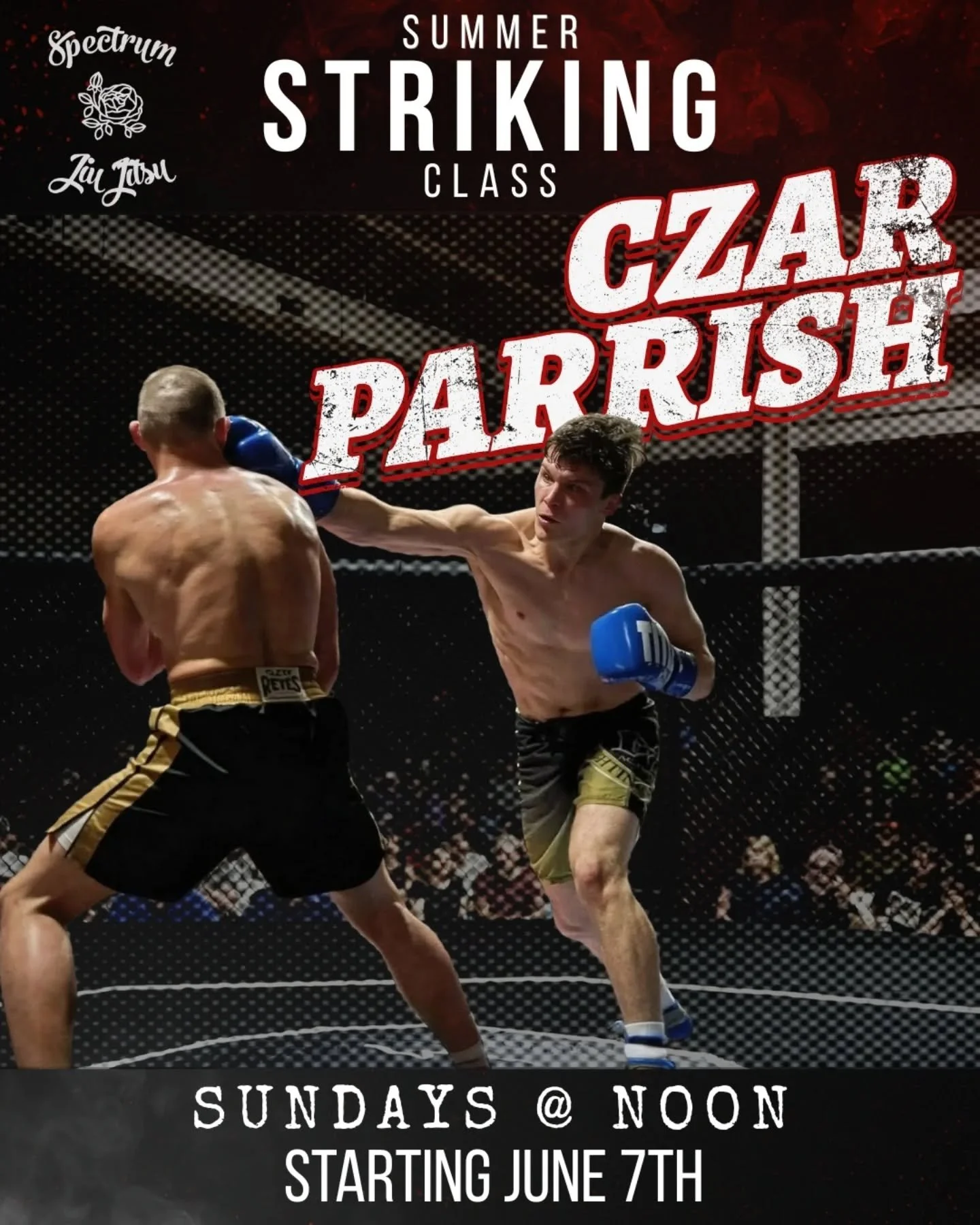 SUMMER STRIKING CLASS

We are excited to announce our new Summer Striking Class with Coach Czar Parrish!

Fresh off capturing the Black Ledger Promotions Middleweight Championship, Coach Czar will be leading this new class every Sunday at 12:00 PM fo