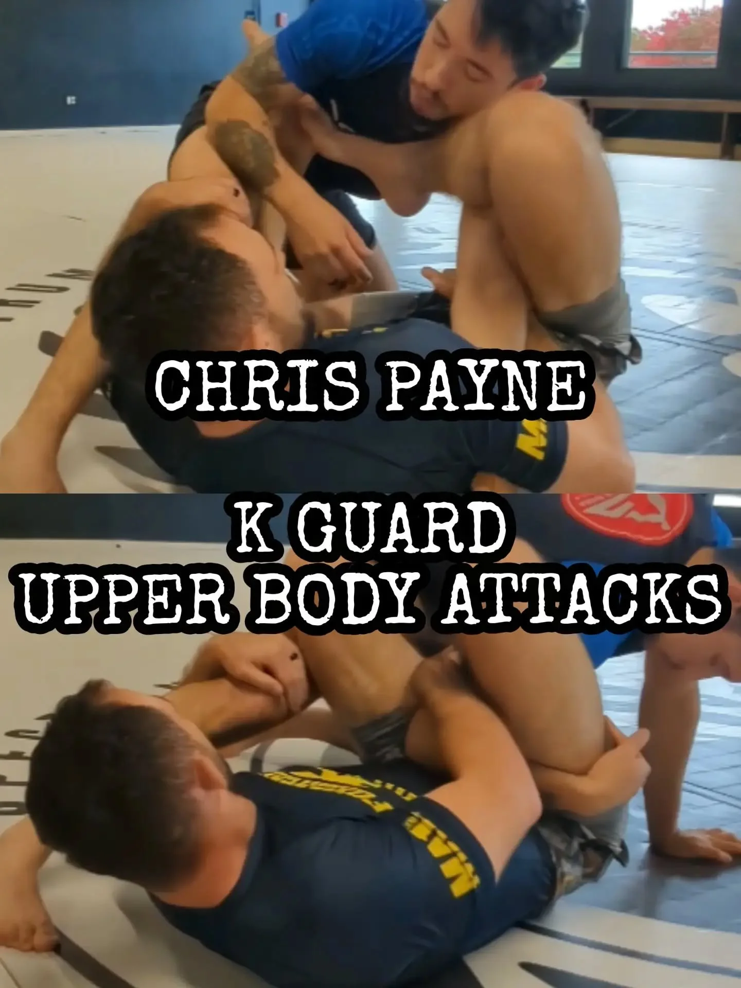 CHRIS PAYNE // K GUARD UPPER BODY ATTACKS 

Coach @chrispaynebjj shared two more attack options from k guard - this time with a focus on attacking the upper body.