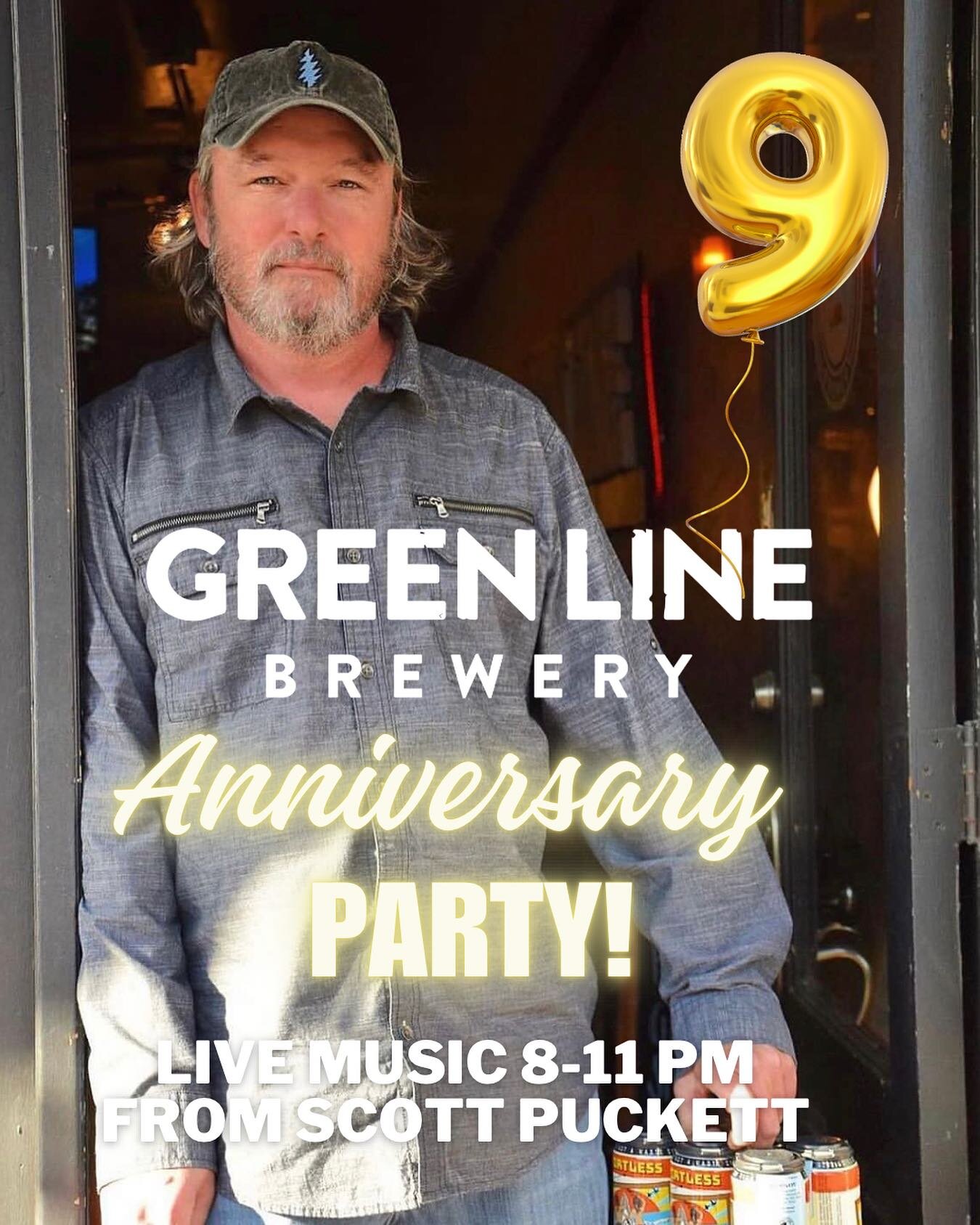 Celebrate our 9 year Anniversary with us TONIGHT at Green Line Brewery!🍺✨ What better way to celebrate our brewpub than with an original like Scott Puckett (8-11 PM)! Green beer will still be flowing all night🍀🇮🇪🍺✨ #GREENLINEBREWERY