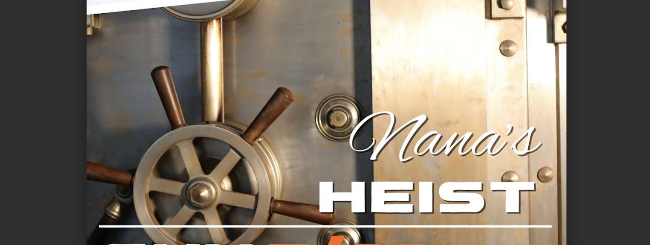 "Nana's Heist" Online Release