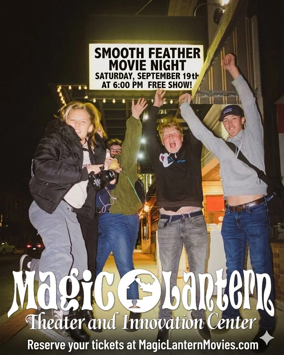 Smooth Feather Film Night at Magic Lantern! 