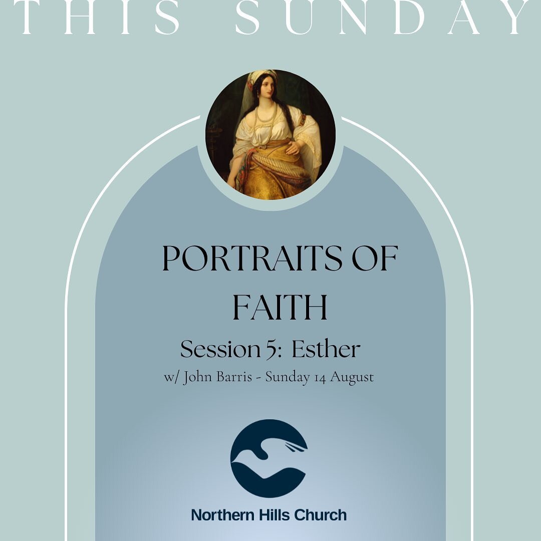 This Sunday we continue our series on portraits of faith with John Barris talking on Esther! See you there :)