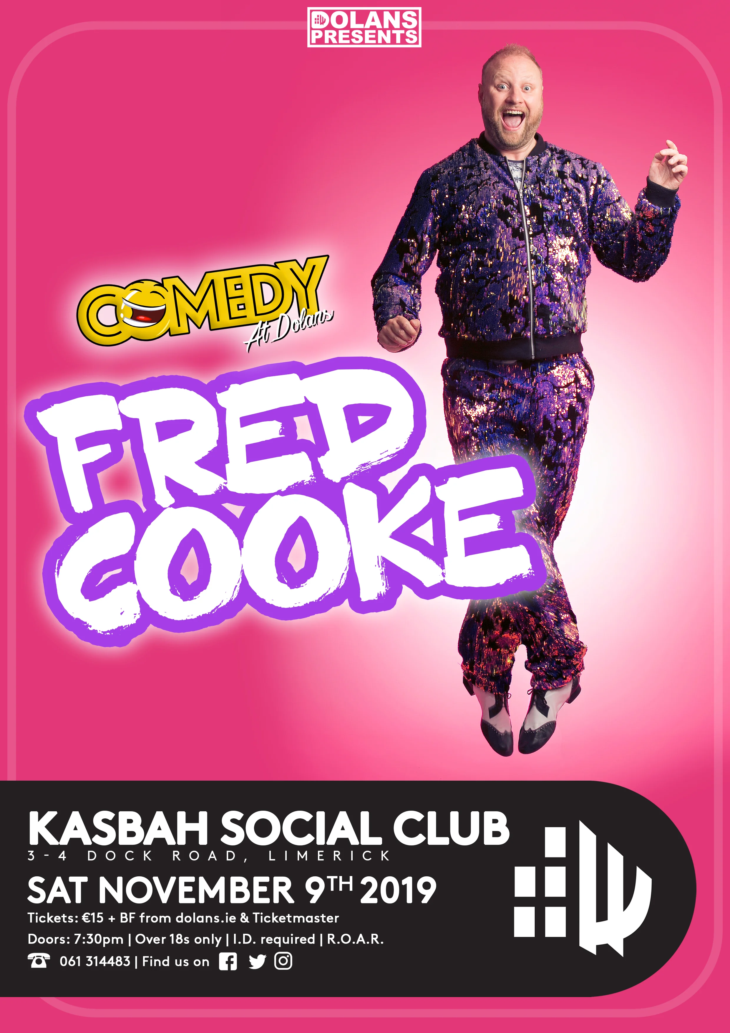 Tickets €15 - Strictly Over 18’s