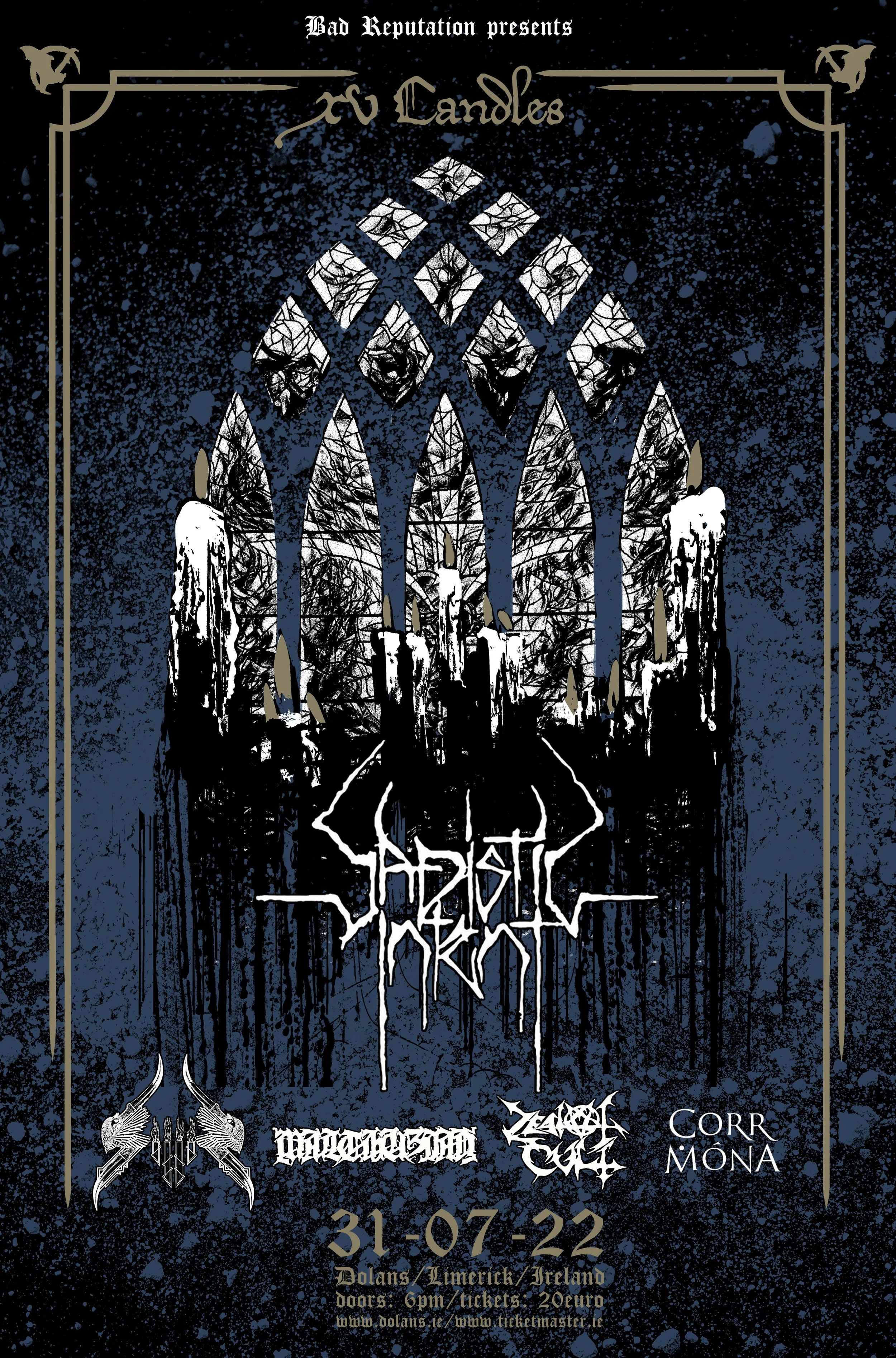 Bad Reputation Presents Xv Candles 15 Years Of Bad Reputation Sadistic Intent Sijjin Malthusian Zealot Cult Corr Mona Dolan S Live Music Venue Food