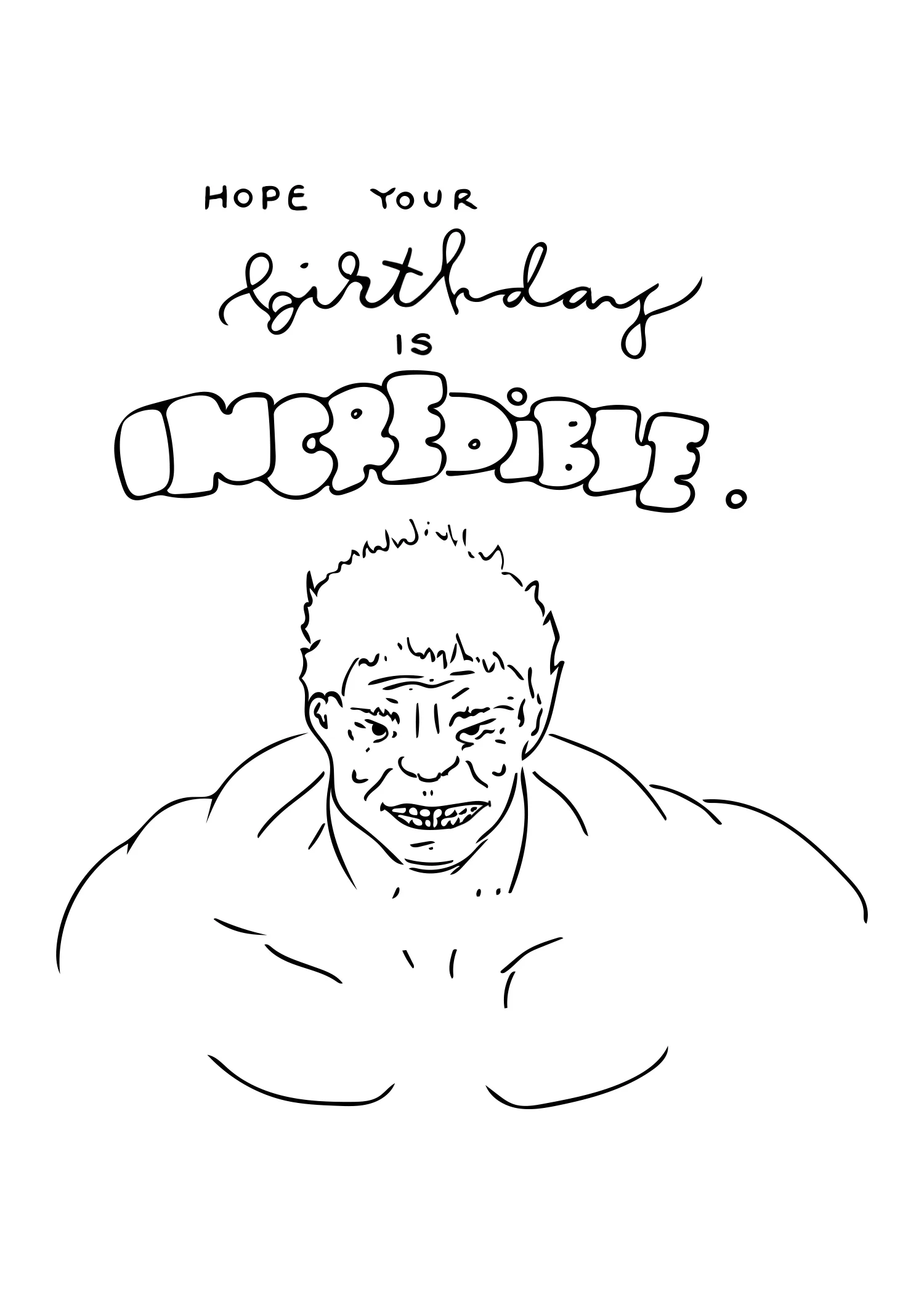 Hope Your Birthday Is Incredible.jpg