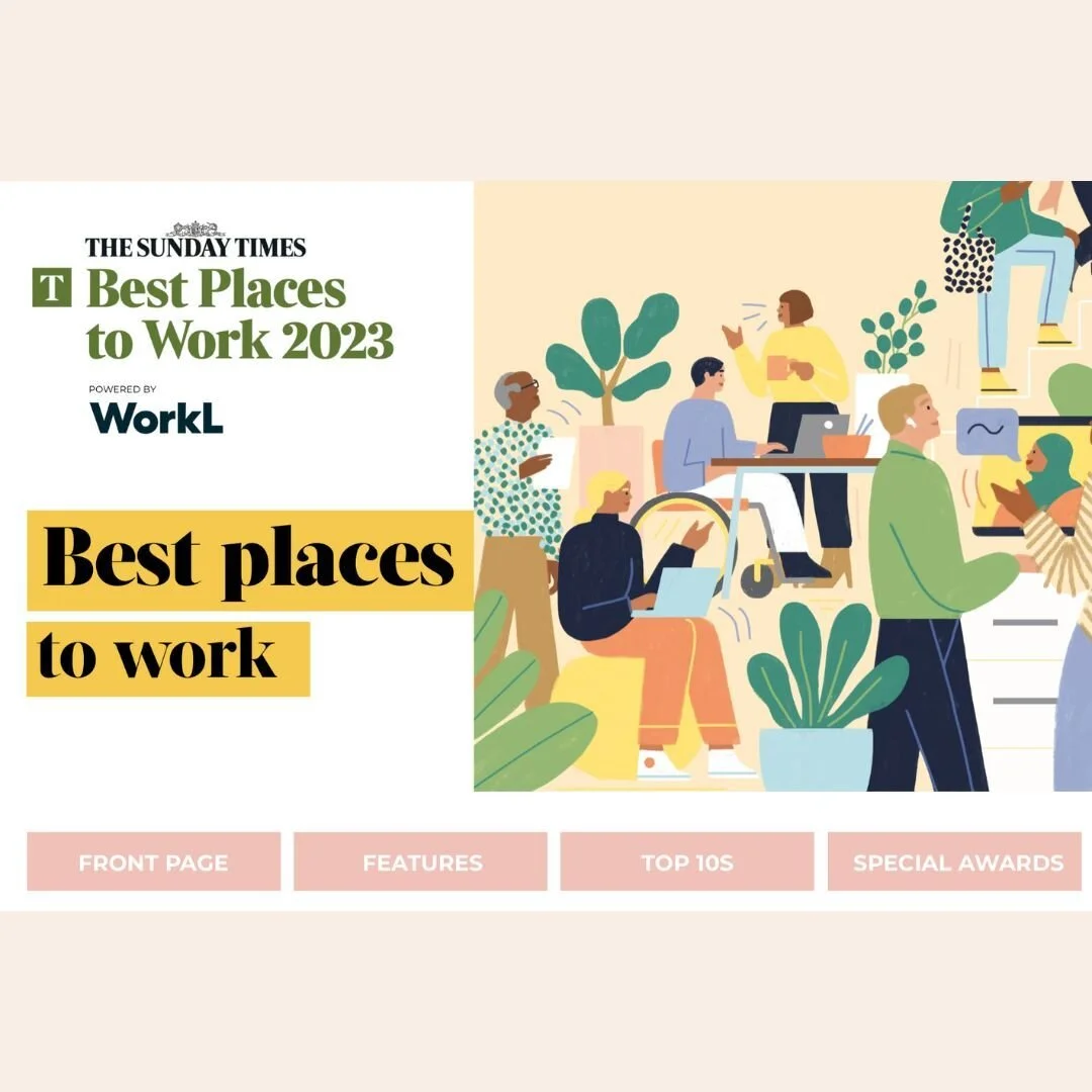 &quot;While dispirited workers are costing some firms millions of pounds a year, businesses that care about staff wellbeing are reaping the rewards.&rdquo;

The Best Places to Work has been released by The Sunday Times today and we are thrilled to se