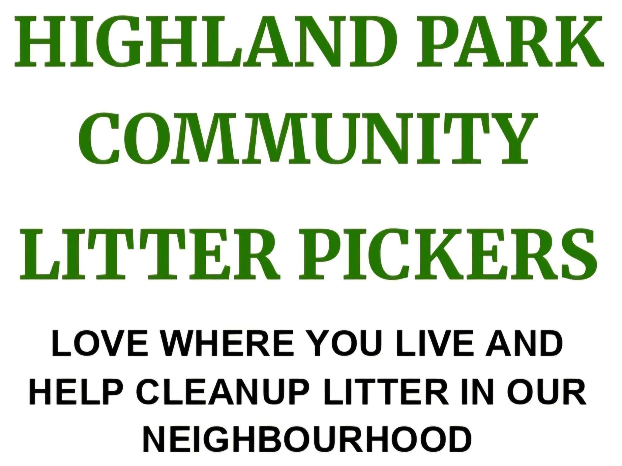 Highland Park Community Litter Pickers are back!