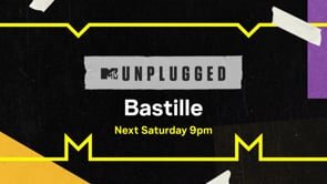 15s Bastille Unplugged - 22ND APRIL