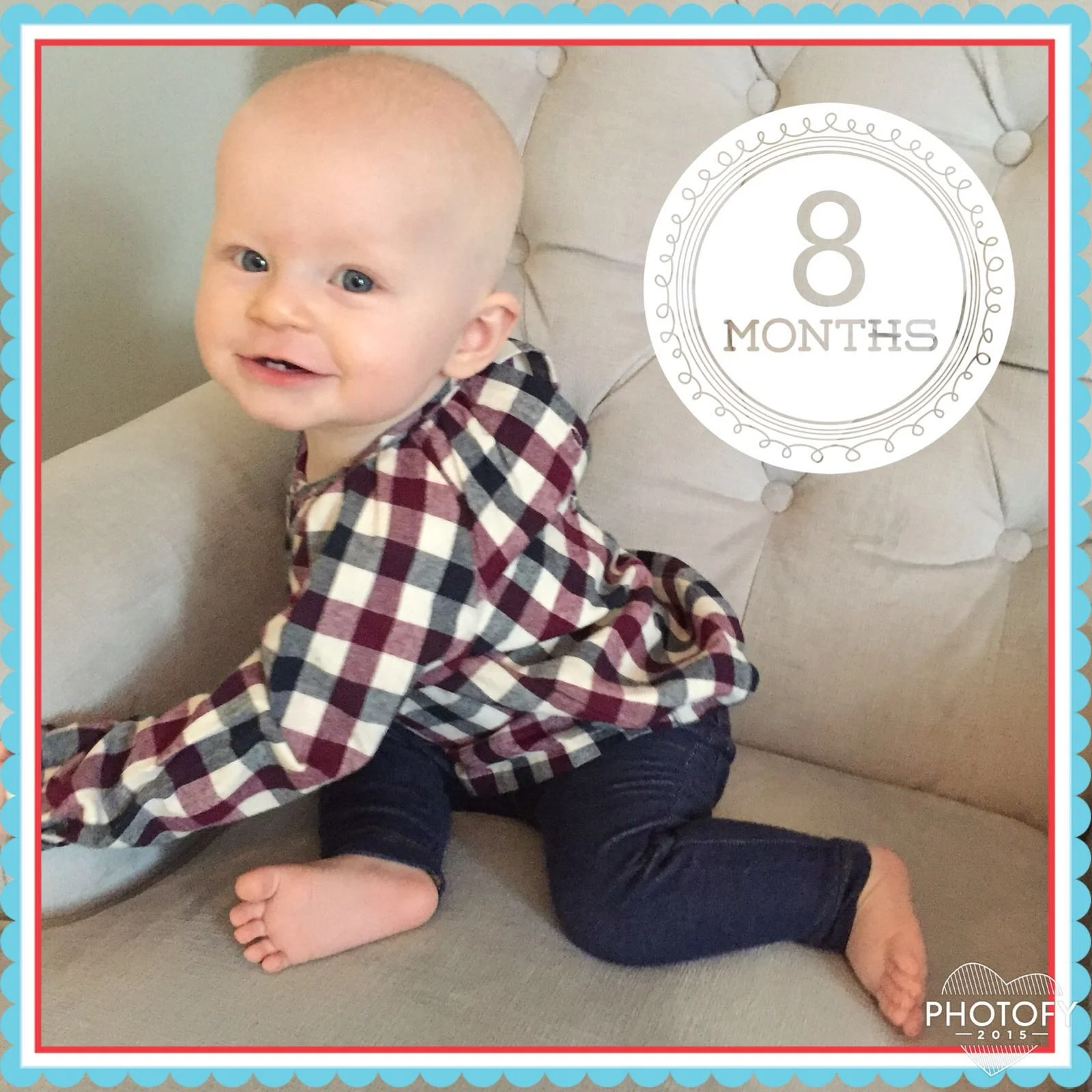 EIGHTmonthpost (3).JPG