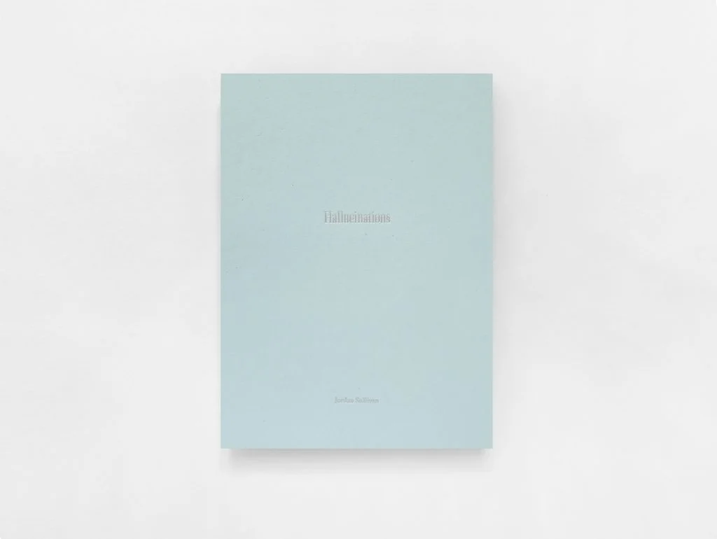 Hallucinations | Jordan Sullivan