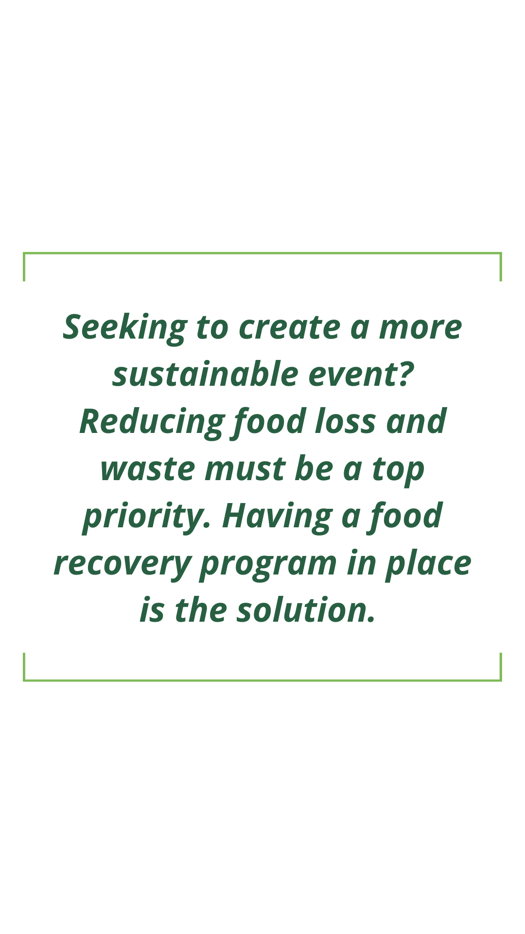 2024 Resolution: Make food recovery a priority at corporate events ...